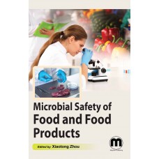 Microbial Safety of Food and Food Products